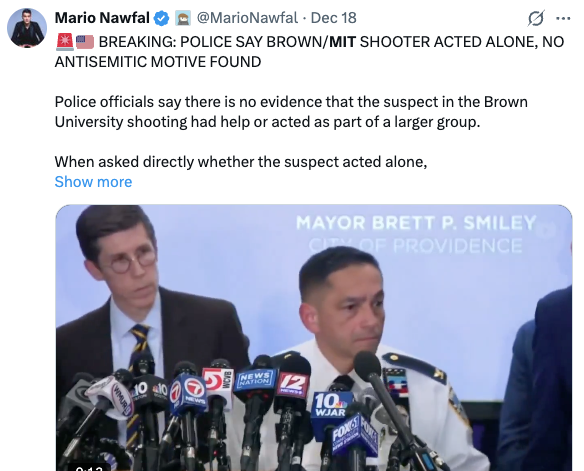 A post by X user Mario Nawfal, posting the news release by the police saying Brown/MIT shooter acted alone, no antisemitic motive found.