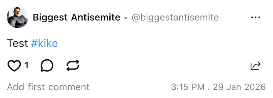 Screenshot of an UpScrolled post by an account named “Biggest Antisemite” using an antisemitic slur as a hashtag.