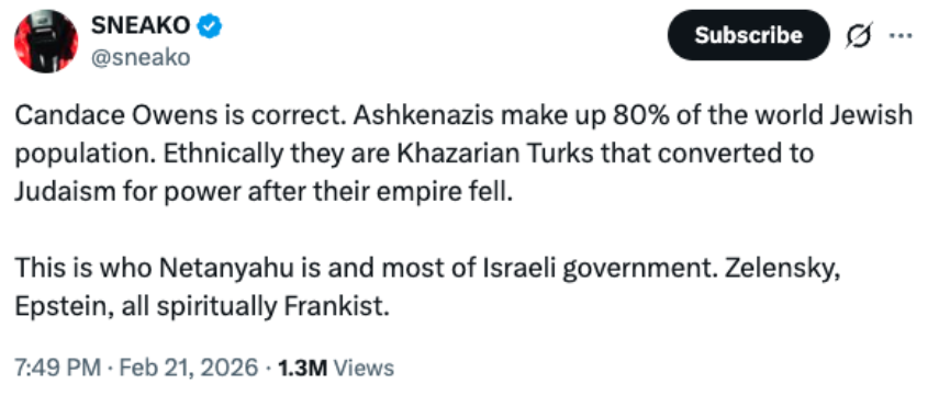 X post from Sneako, reading, "Candace Owens is correct. Ashkenazis make up 80% of the world Jewish population. Ethnically they are Khazarian Turks that converted to Judaism for power after their empire fell. This is who Netanyahu is and most of Israeli government. Zelensky, Epstein, all spiritually Frankist."