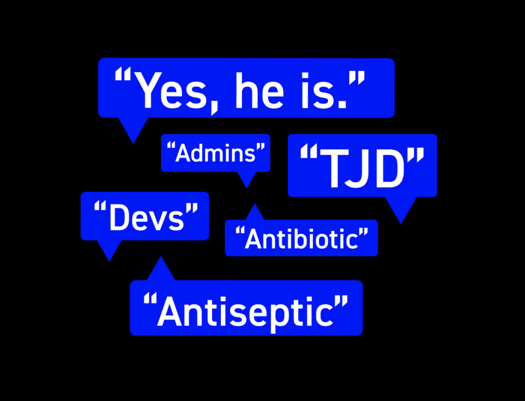 Graphic on a black background featuring bright blue speech bubbles with white text containing phrases like “Yes, he is.” “Admins,” “Devs,” “TJD,” “Antibiotic,” and “Antiseptic.” The image references coded slang and euphemisms used online to discuss antisemitism or hateful content indirectly.
