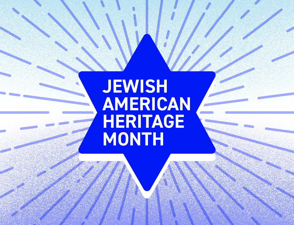 Graphic celebrating Jewish American Heritage Month. A large blue Star of David is centered on a light blue and white background with radiating lines extending outward. Inside the star, bold white text reads: “JEWISH AMERICAN HERITAGE MONTH.” The design uses blue tones and a textured, sunburst-style pattern to create a celebratory and uplifting feel.