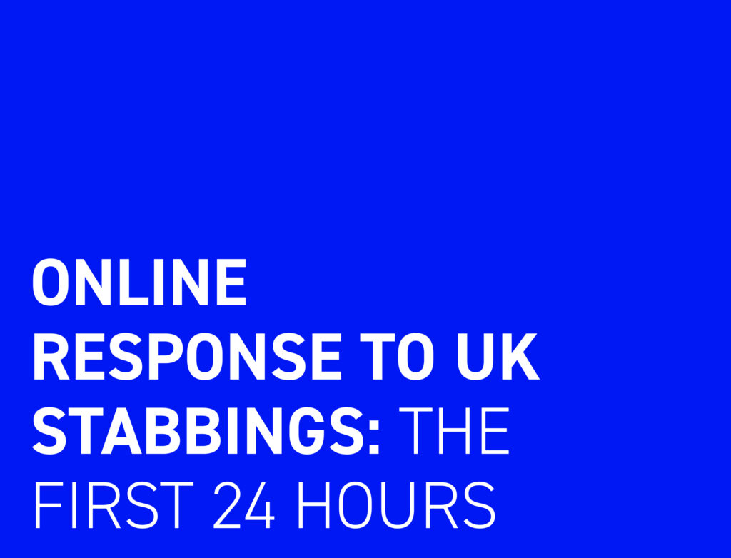 Title image for the article, featuring white text against a blue background reading "Online Response to UK Stabbings: The First 24 Hours"