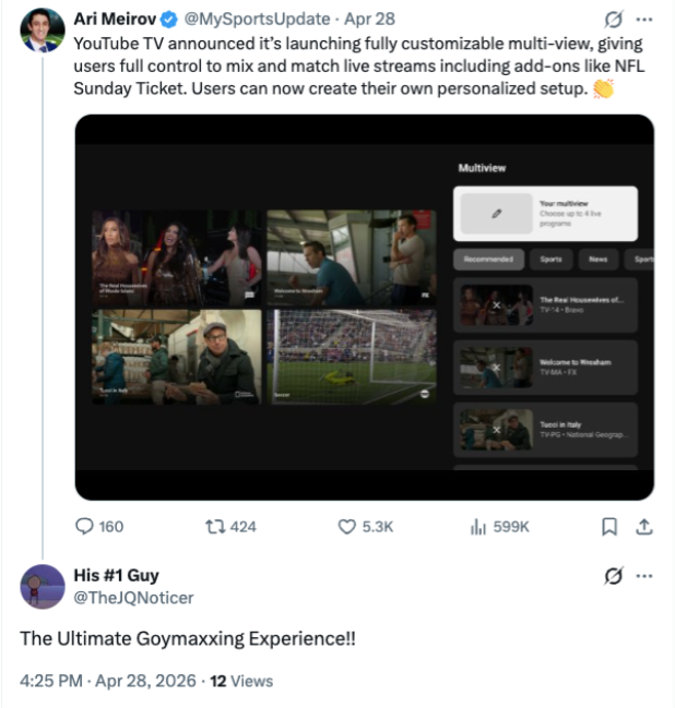 X (Twitter) reply to a post from YouTube TV about multi-view capabilities, reading, "The Ultimate Goymaxxing Experience!"