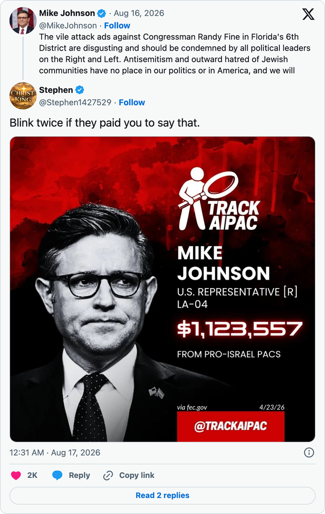 X reply to Mike Johnson’s condemnation of antisemitic attack ads asks whether he was paid, alongside a Track AIPAC graphic claiming $1,123,557 in pro-Israel PAC funding.